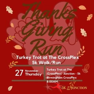 Turkey Trot At The (CrossPlex) Junction