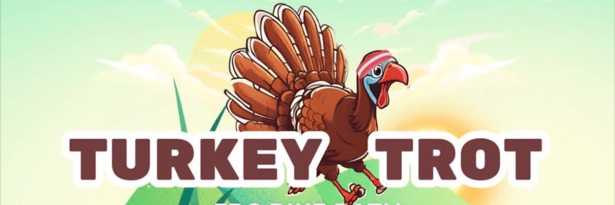 Turkey Trot                                         Presented by Lost Sierra Circuit and Healthy Bodies Gym