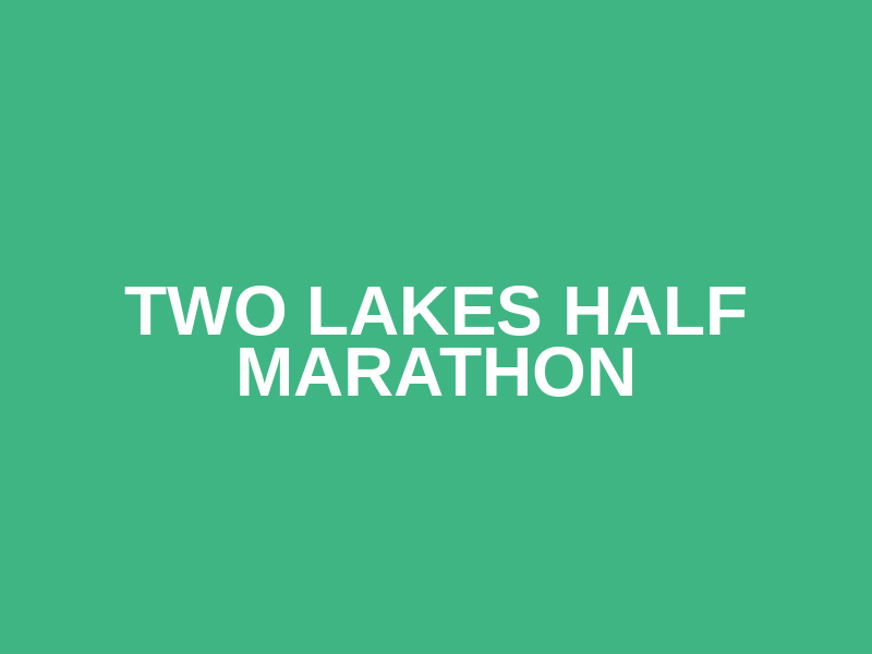 Two Lakes Half Marathon Logo