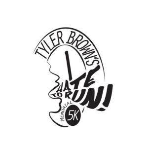 Tyler Brown's "I Hate to Run" Memorial 5K
