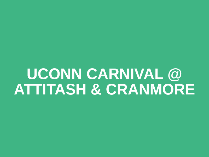 UCONN Carnival @ Attitash & Cranmore