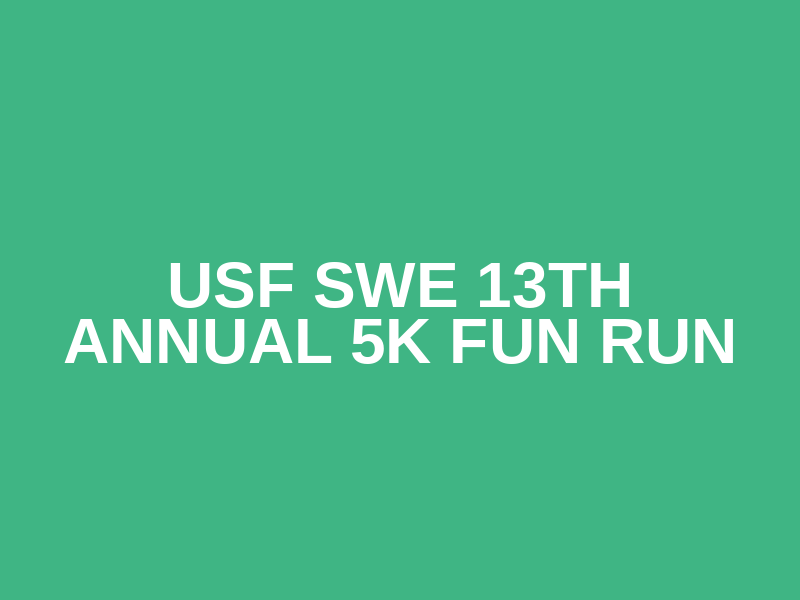 USF SWE 13th Annual 5K Fun Run Logo