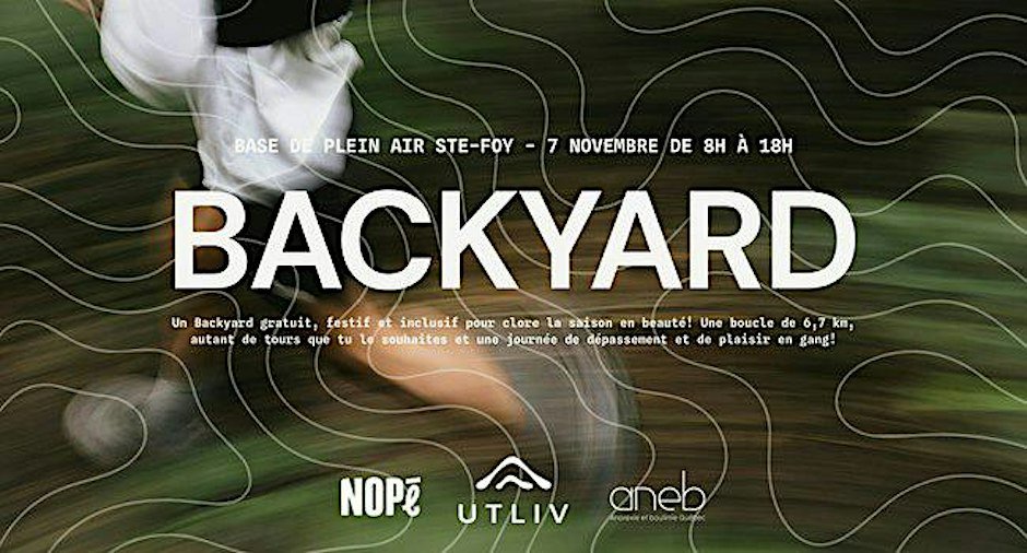 UTLIV BACKYARD - Ton dernier défi de l'année (ste-foy)
