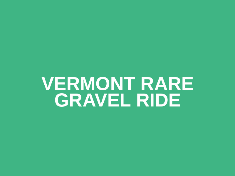 Vermont Rare Gravel Ride Logo