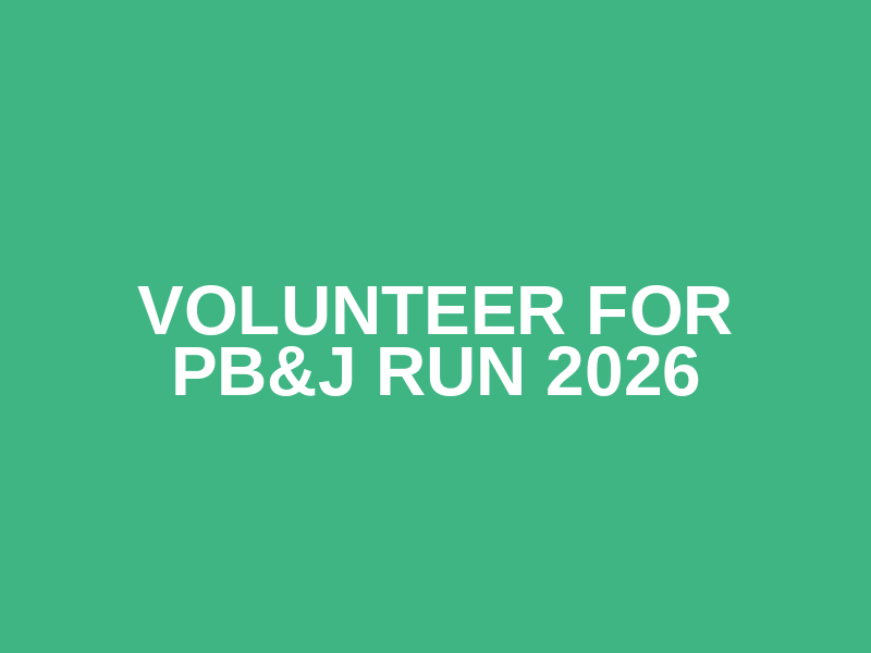 Volunteer for PB&J Run 2026