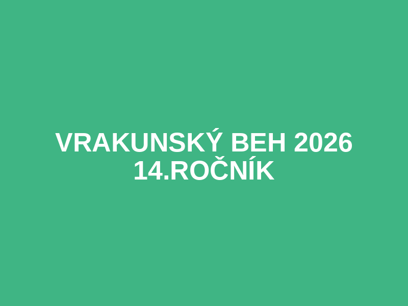 Vrakunský beh 2026 14.ročník