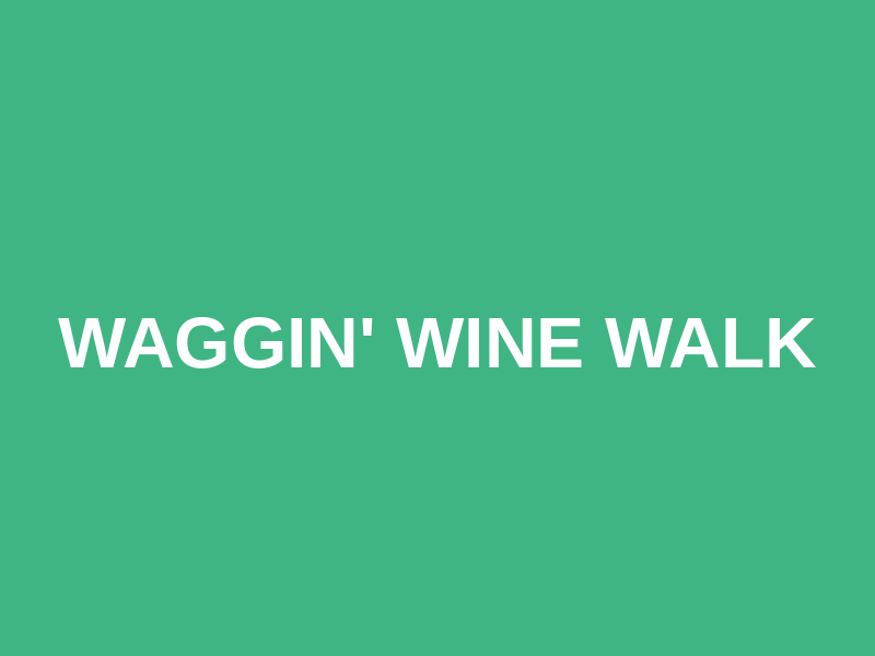 Waggin' Wine Walk Logo