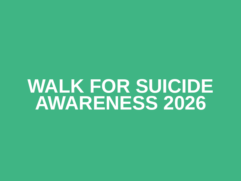 Walk for Suicide Awareness 2026 Logo