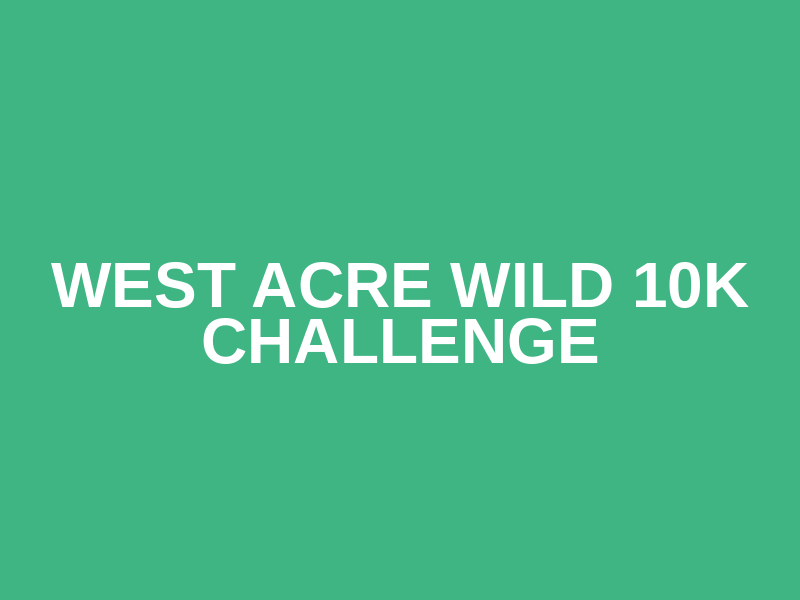 West Acre Wild 10k Challenge Logo