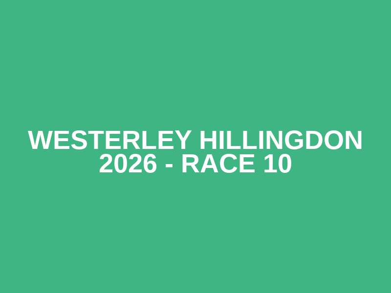 Westerley Hillingdon 2026 - Race 10