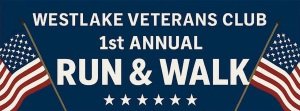 Westlake Veterans Club 1st Annual Run/Walk Logo