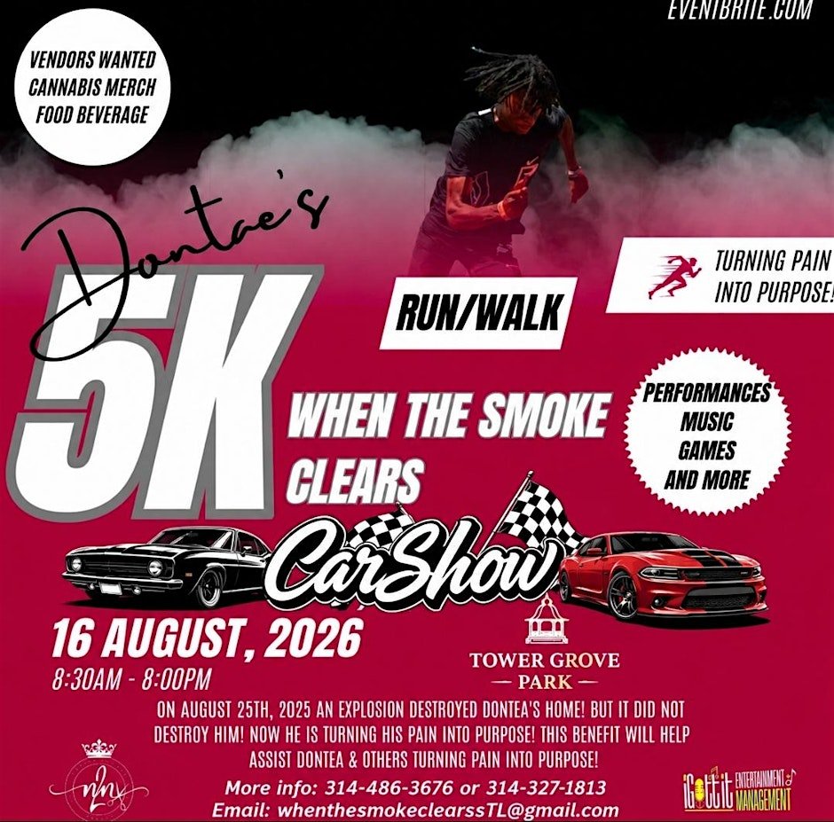 When The Smoke Clears  ~ Dontea's 5k Run/Walk  "Turning Pain Into Purpose"