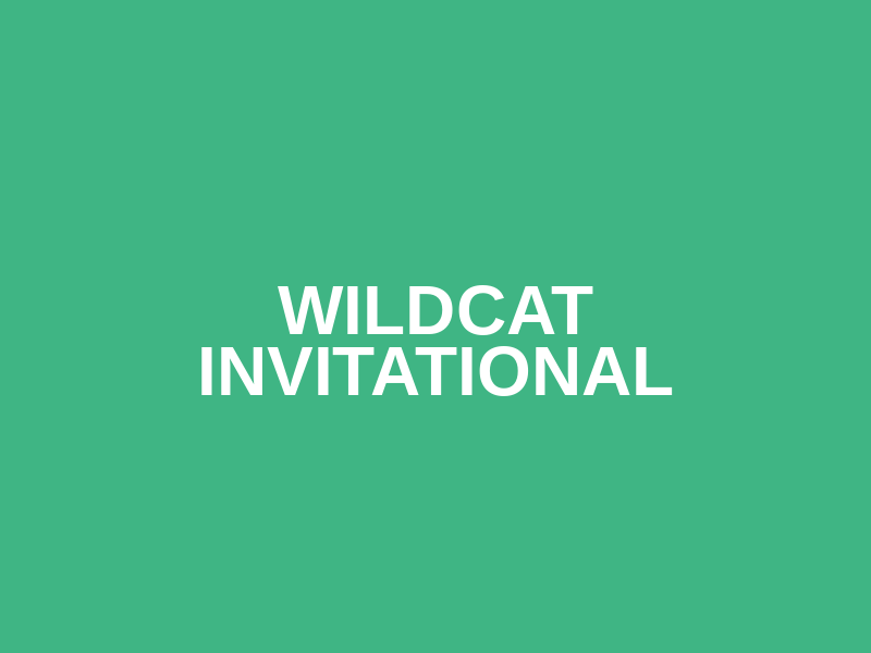 Wildcat Invitational