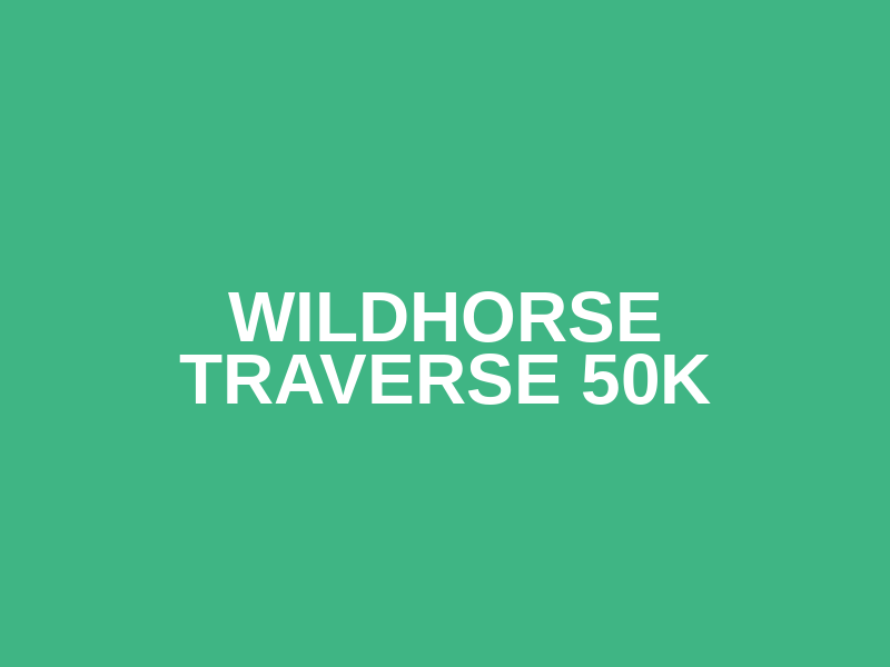 WILDHORSE TRAVERSE 50k Logo