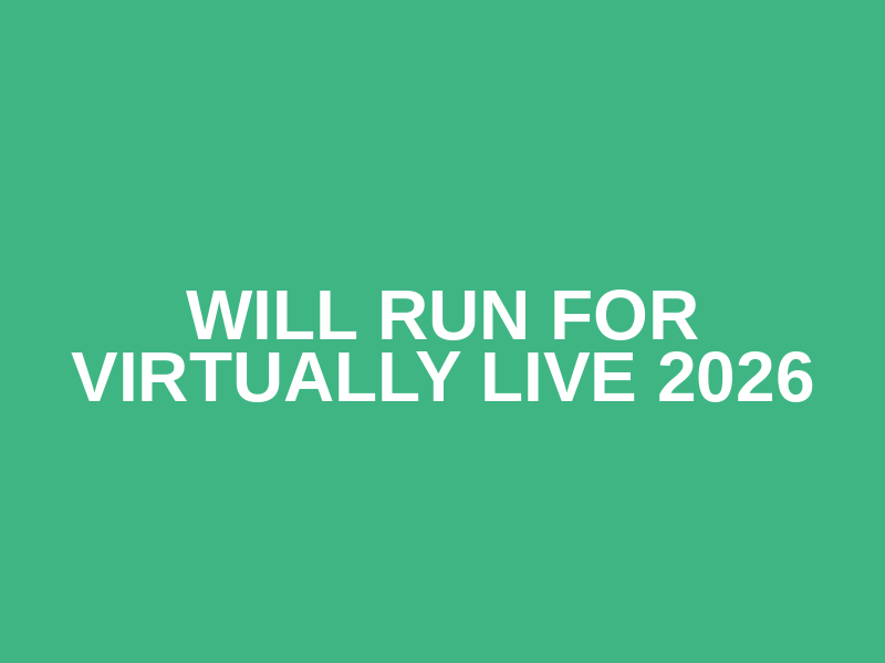 Will Run For Virtually Live 2026 Logo