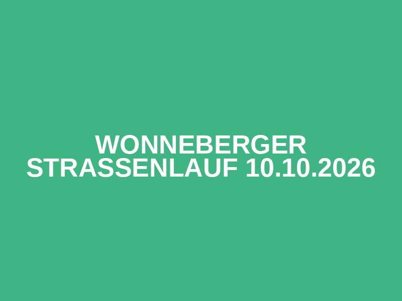 Wonneberger Strassenlauf 10.10.2026
