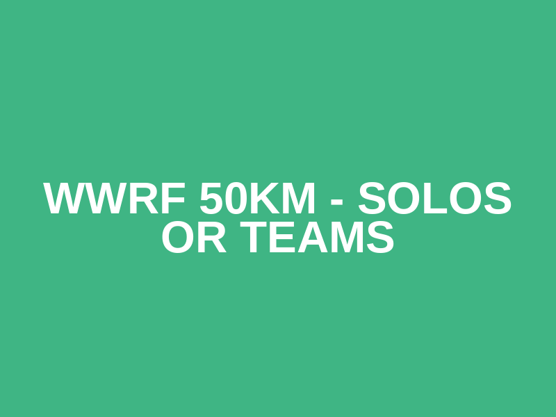 WWRF 50km - Solos or Teams Logo