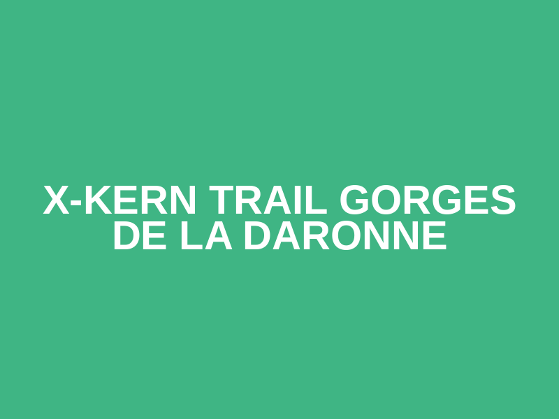 X-Kern Trail Gorges de la Daronne Logo