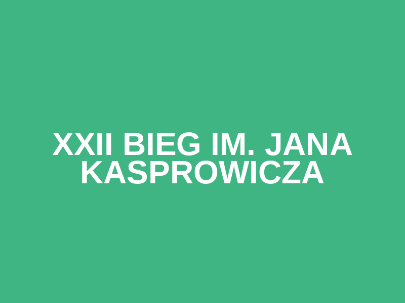 XXII Bieg im. Jana Kasprowicza
