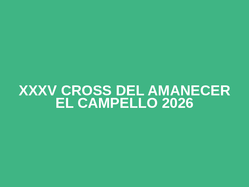 XXXV Cross del Amanecer El Campello 2026 Logo