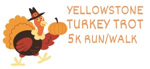 Yellowstone Turkey Trot