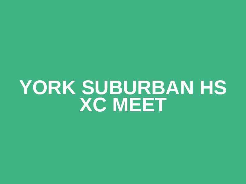 York Suburban HS XC Meet